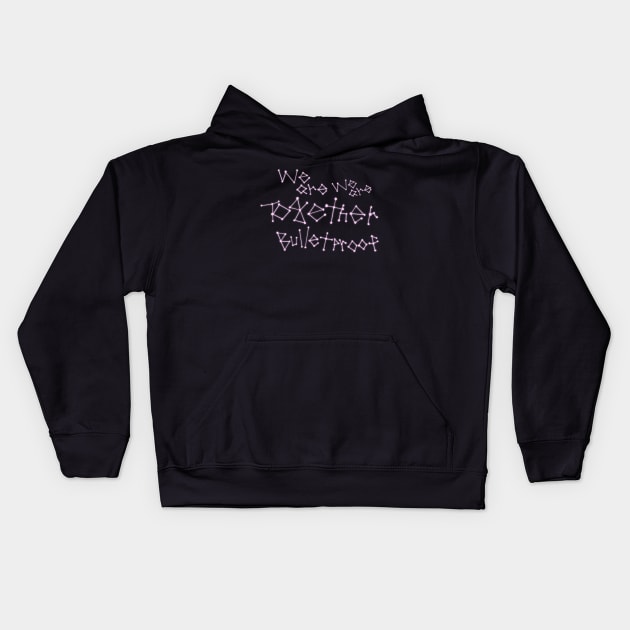 BTS We Are Together Bulletproof Kids Hoodie by I'm Good. I'm Done.